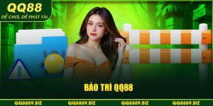 bảo trì QQ88