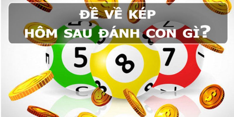 Chia sẻ vài cách soi cầu kết quả về kép từ ngày hôm trước
