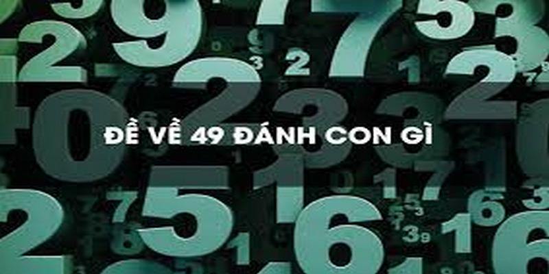 đề về 49
