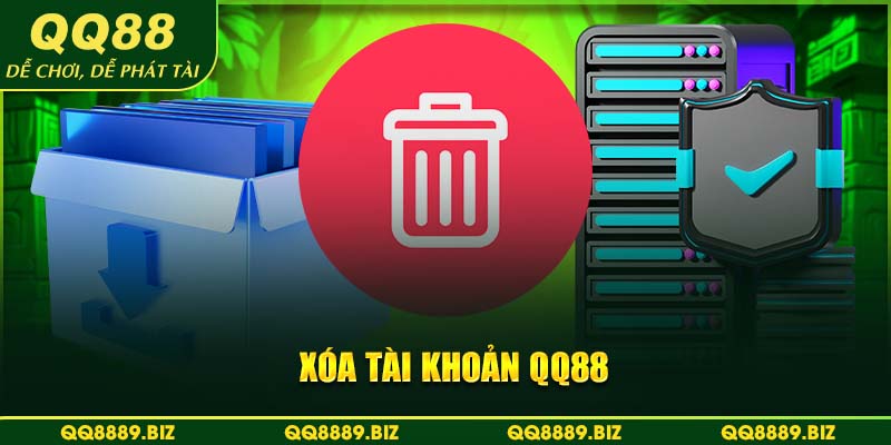 Xóa tài khoản QQ88